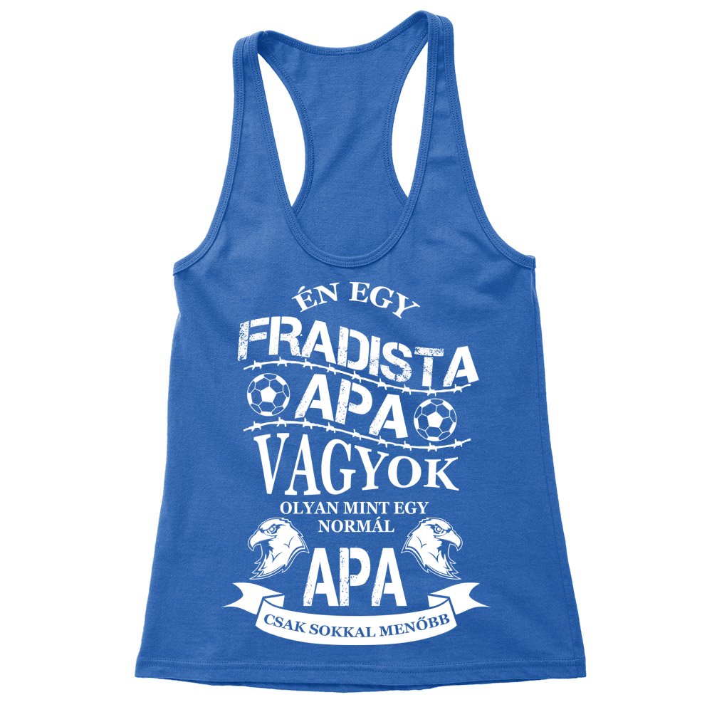 Fradista apa Női Trikó