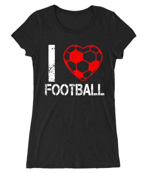 I love football Póló - Ha Football rajongó ezeket a pólókat tuti imádni fogod!