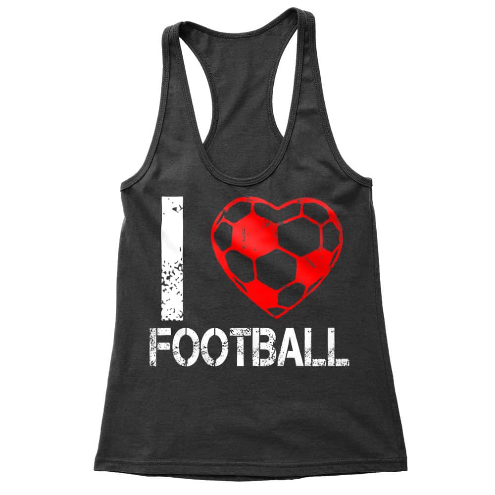 I love football Női Trikó