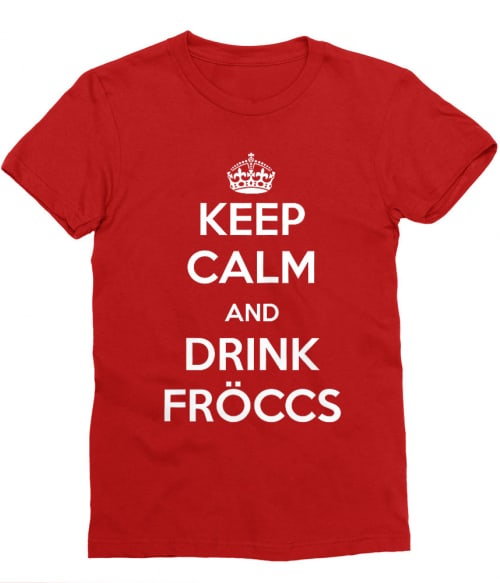 Drink fröccs Póló - Ha Drinks rajongó ezeket a pólókat tuti imádni fogod!