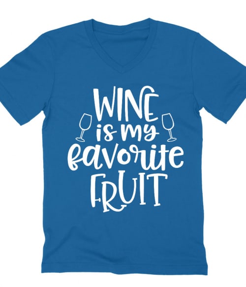 Wine is my favorite fruit Póló - Ha Drinks rajongó ezeket a pólókat tuti imádni fogod!