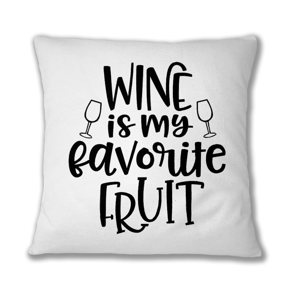 Wine is my favorite fruit Párnahuzat