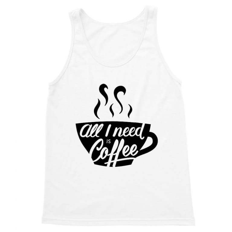 All I need is coffee