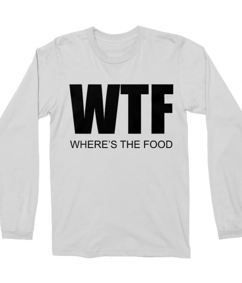 Where's the food Póló - Ha Food rajongó ezeket a pólókat tuti imádni fogod!