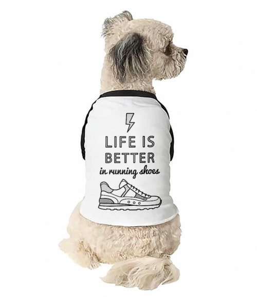 Life is better in running shoes Póló - Ha Running rajongó ezeket a pólókat tuti imádni fogod!