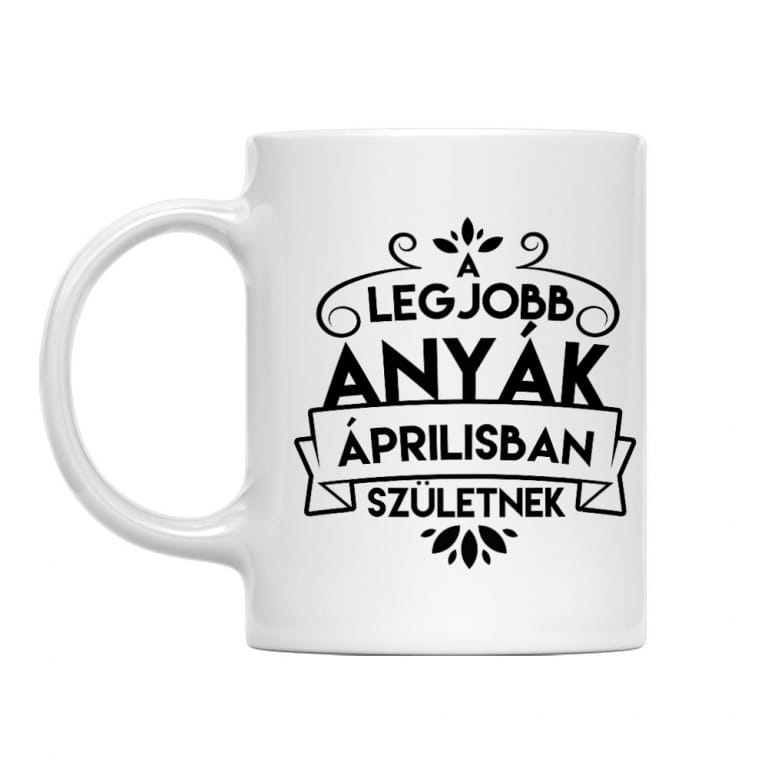 Legjobb anya Április