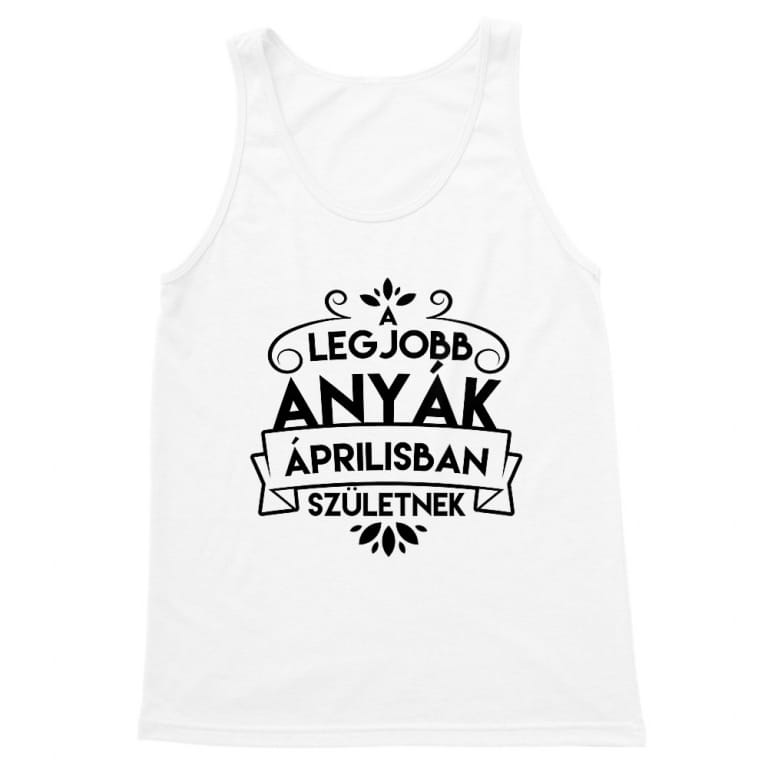 Legjobb anya Április