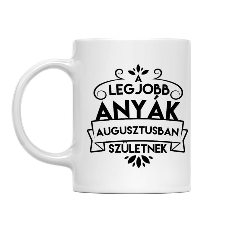 Legjobb anya Augusztus
