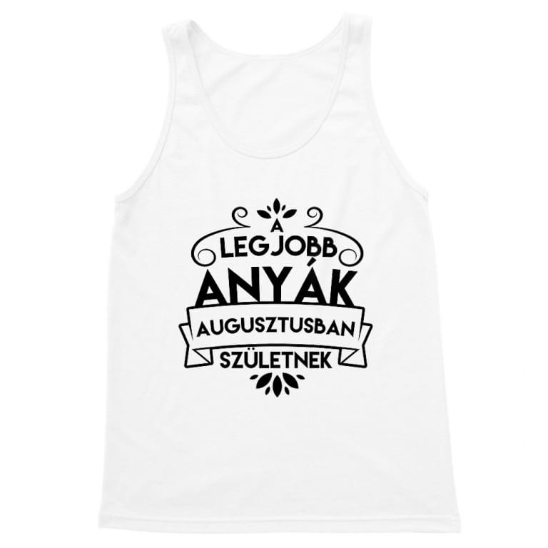 Legjobb anya Augusztus