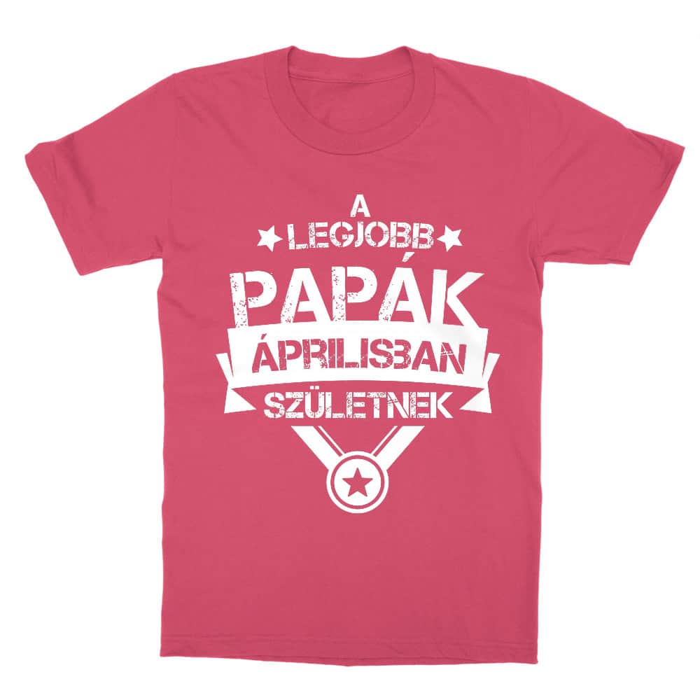 Legjobb papa Április Gyerek Póló