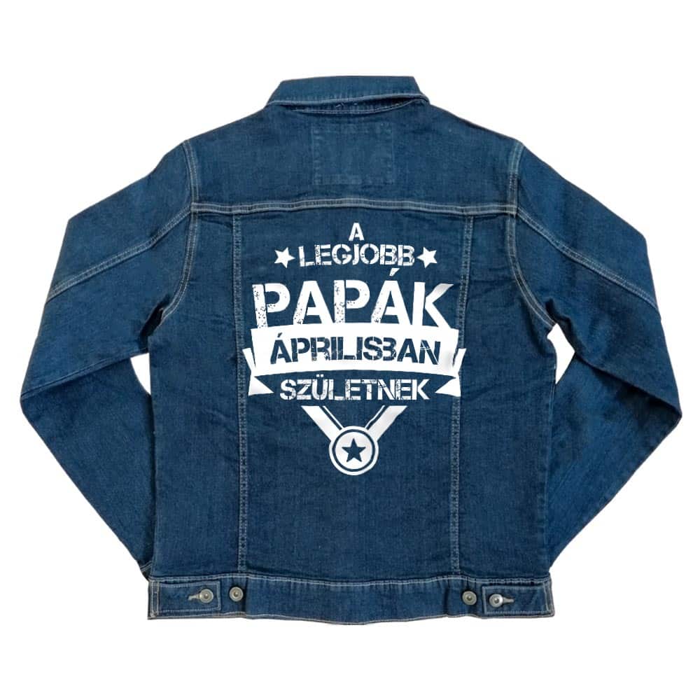 Legjobb papa Április Unisex Farmerkabát