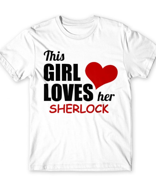 This Girl Loves Her Sherlock Sherlock Póló - Sorozatos
