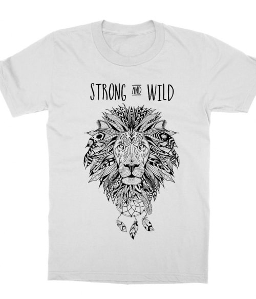 Strong and wild lion Póló - Ha Lion rajongó ezeket a pólókat tuti imádni fogod!