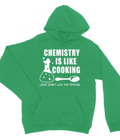 Chemistry is like cooking Tudományos Pulóver - Tudományos
