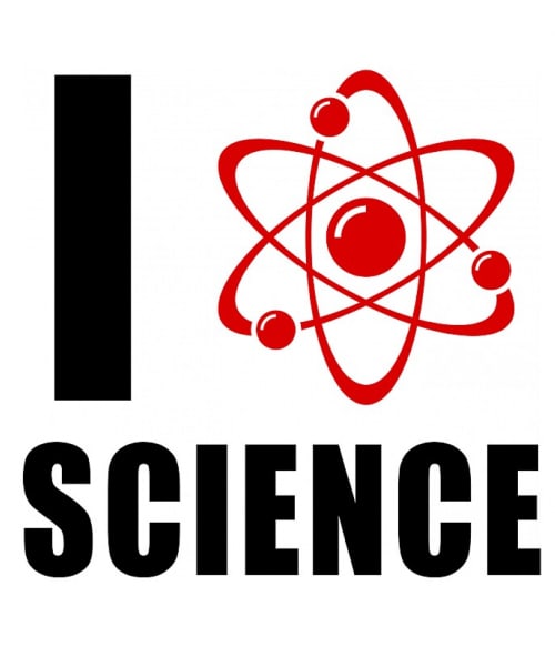 I love science Tudományos Pólók, Pulóverek, Bögrék - Tudományos