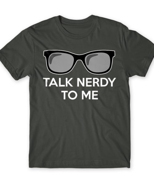Talk nerdy to me Tudományos Póló - Tudományos