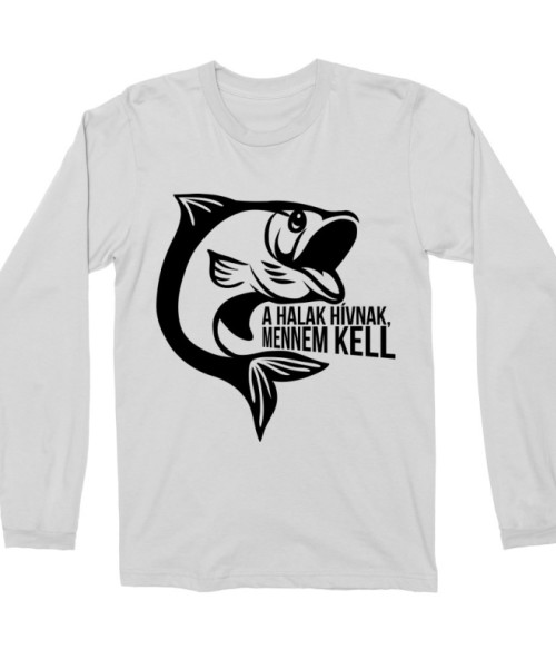 A halak hívnak Póló - Ha Fishing rajongó ezeket a pólókat tuti imádni fogod!