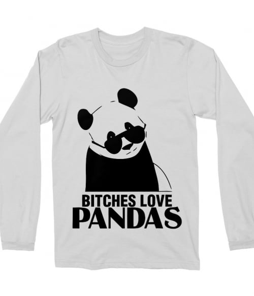 Bitches Love Pandas Póló - Ha Panda rajongó ezeket a pólókat tuti imádni fogod!