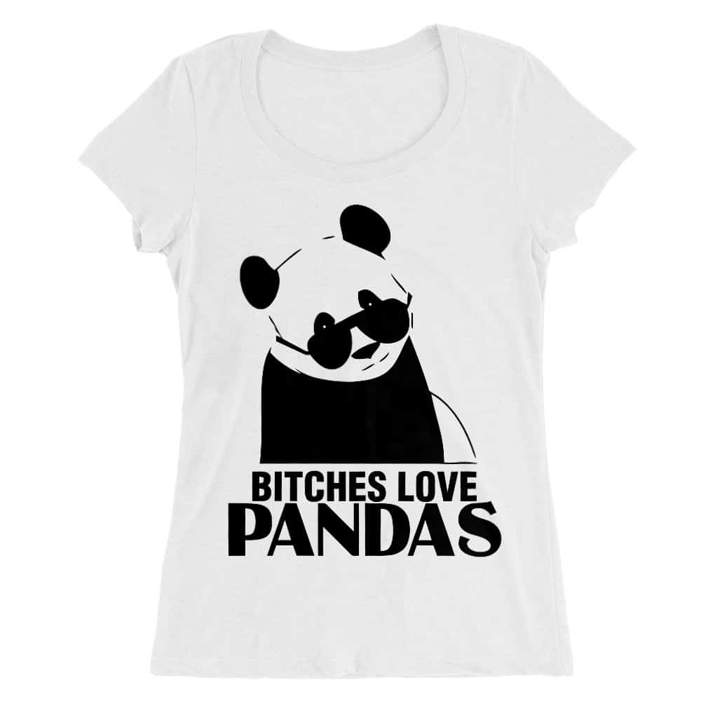 Bitches Love Pandas Női O-nyakú Póló