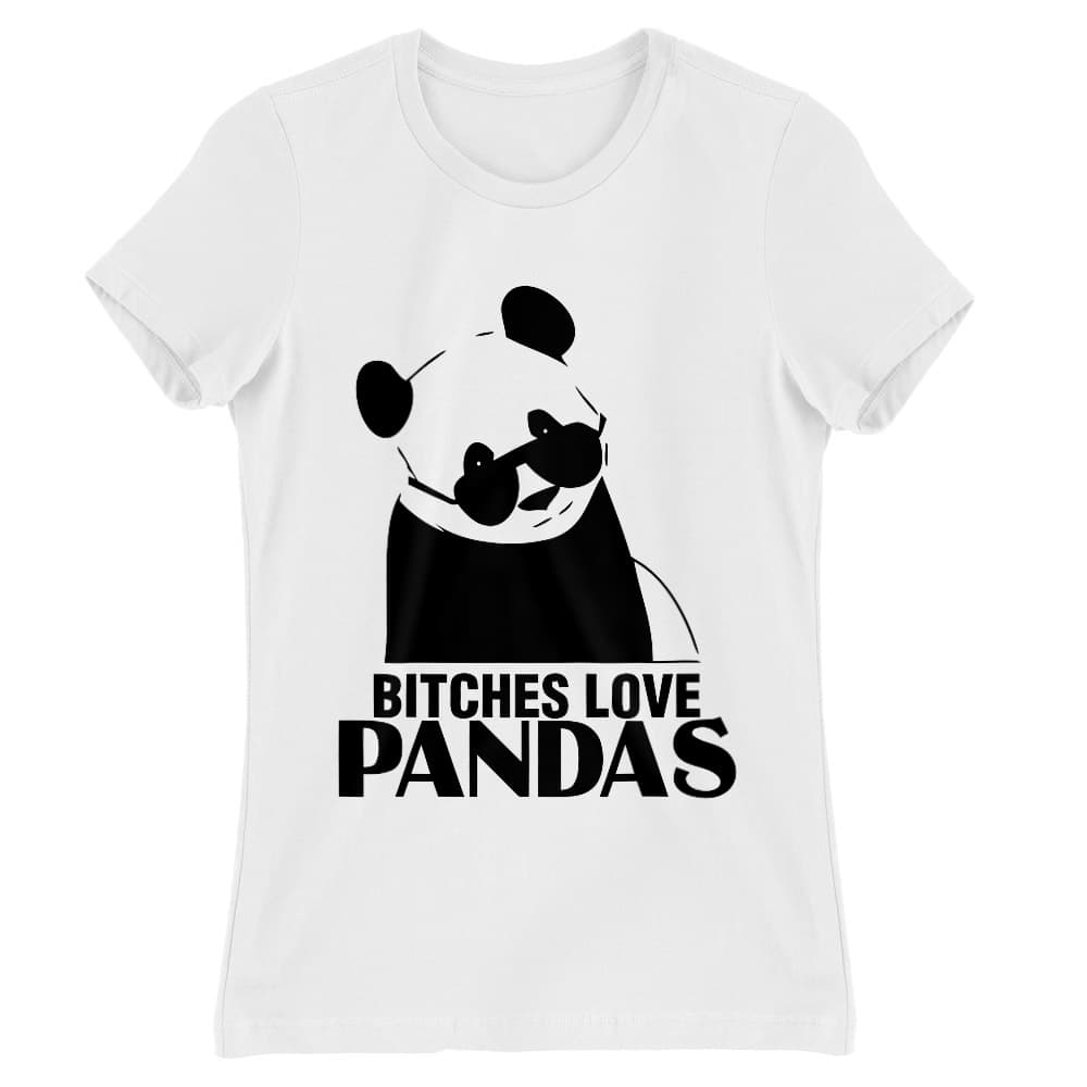 Bitches Love Pandas Női Póló