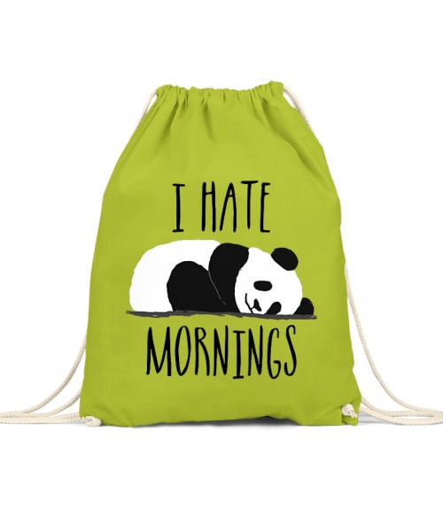 I Hate Mornings Póló - Ha Panda rajongó ezeket a pólókat tuti imádni fogod!