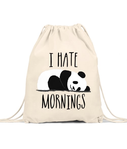 I Hate Mornings Póló - Ha Panda rajongó ezeket a pólókat tuti imádni fogod!