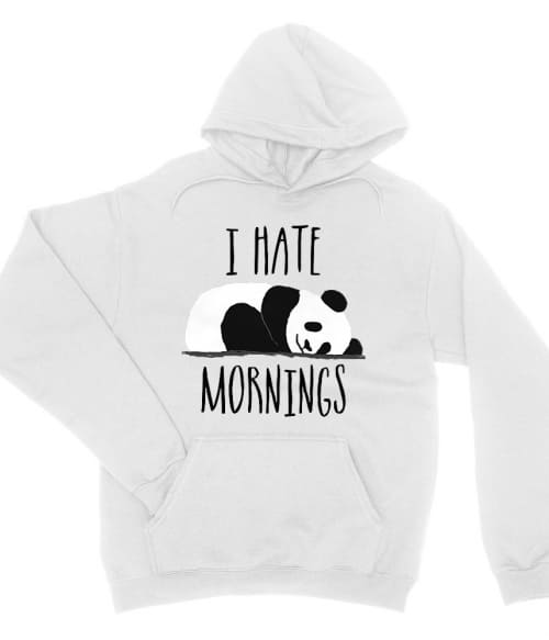 I Hate Mornings Póló - Ha Panda rajongó ezeket a pólókat tuti imádni fogod!