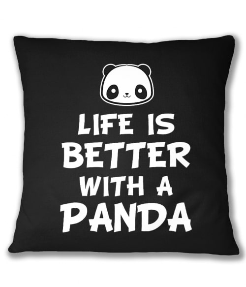 Life is better with a Panda Pandás Párnahuzat - Pandás