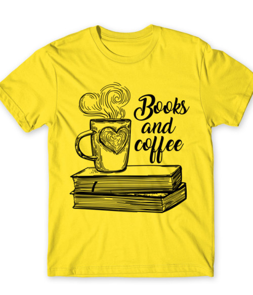Books and Coffee Hobbi-Érdeklődés Póló - Olvasás