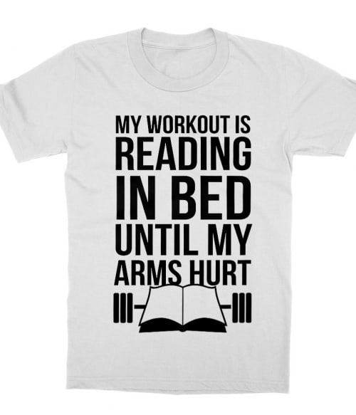 My workout is reading Póló - Ha Reading rajongó ezeket a pólókat tuti imádni fogod!