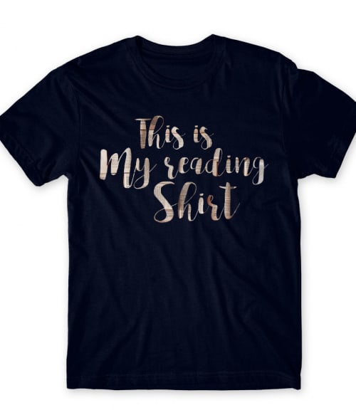 This is my reading shirt Póló - Ha Reading rajongó ezeket a pólókat tuti imádni fogod!