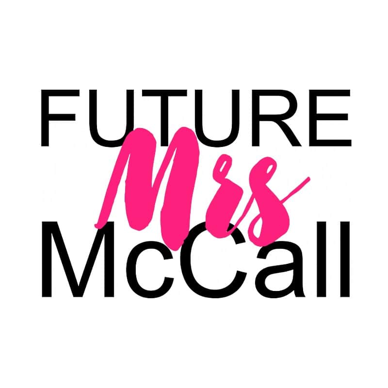 Future Mrs McCall