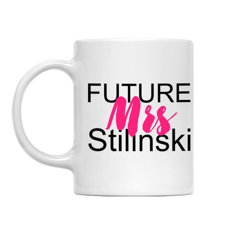 Future Mrs Stilinksi
