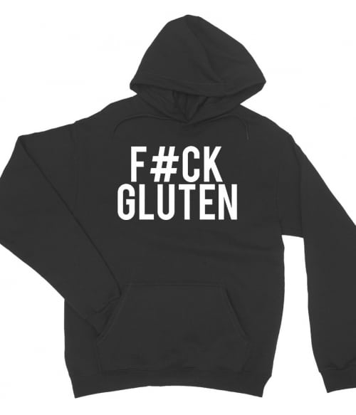 Fuck Gluten Gasztronómia Pulóver - Hobbi-Érdeklődés