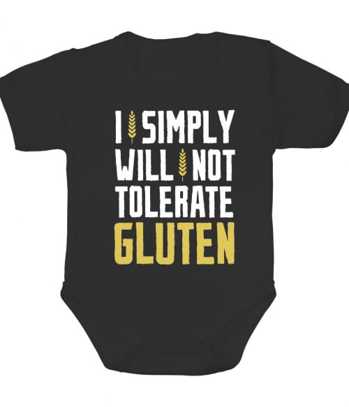 I simply will not tolerate gluten Póló - Ha Gluten Free rajongó ezeket a pólókat tuti imádni fogod!