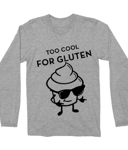 Too cool for gluten Póló - Ha Gluten Free rajongó ezeket a pólókat tuti imádni fogod!