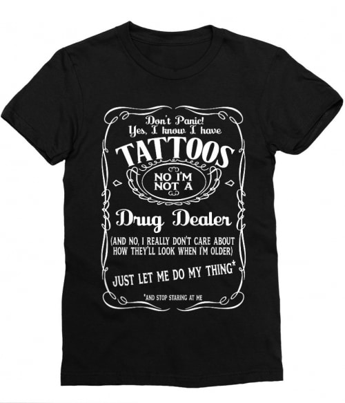 Don't panic tattoo Póló - Ha Tattoo rajongó ezeket a pólókat tuti imádni fogod!