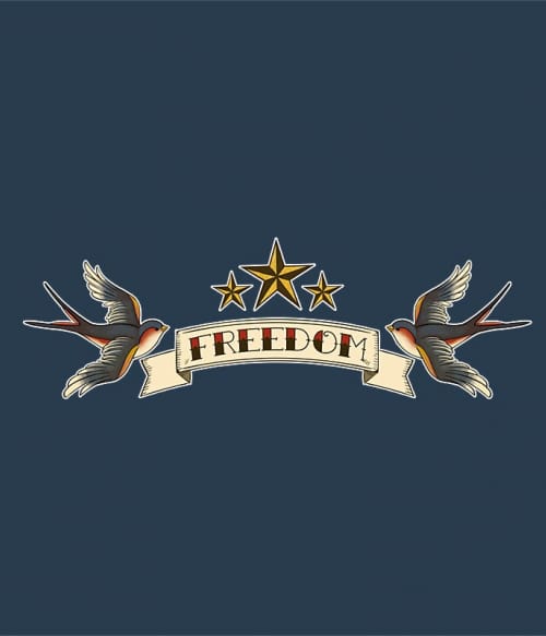Freedom tattoo Tetoválás Tetoválás Tetoválás Pólók, Pulóverek, Bögrék - Tetoválás