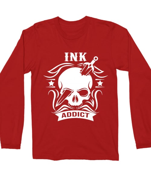 Ink addict Póló - Ha Tattoo rajongó ezeket a pólókat tuti imádni fogod!
