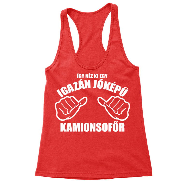 Jóképű kamionsofőr - Női Trikó