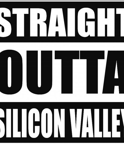 Straight outta Silicon Valley Vígjátéksorozat Pólók, Pulóverek, Bögrék - Vígjátéksorozat