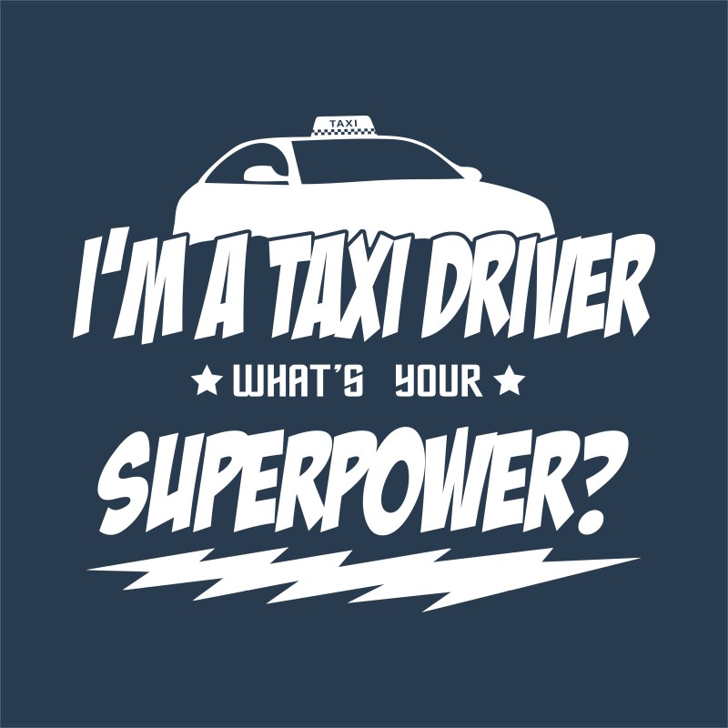 Taxi Driver Superpower