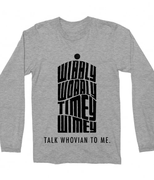 Talk whovian to me Póló - Ha Doctor Who rajongó ezeket a pólókat tuti imádni fogod!