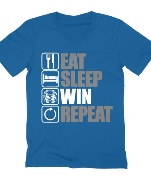 Eat Sleep Win Repeat Póló - Ha Poker rajongó ezeket a pólókat tuti imádni fogod!