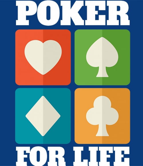 Poker for life Póker Pólók, Pulóverek, Bögrék - Póker