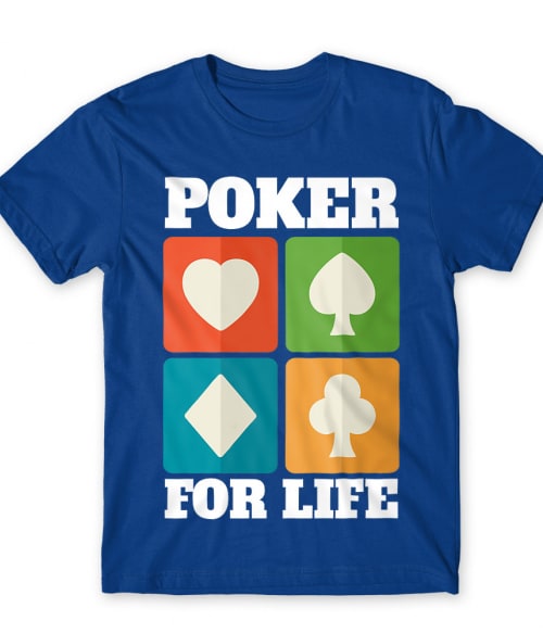Poker for life Póker Férfi Póló - Póker