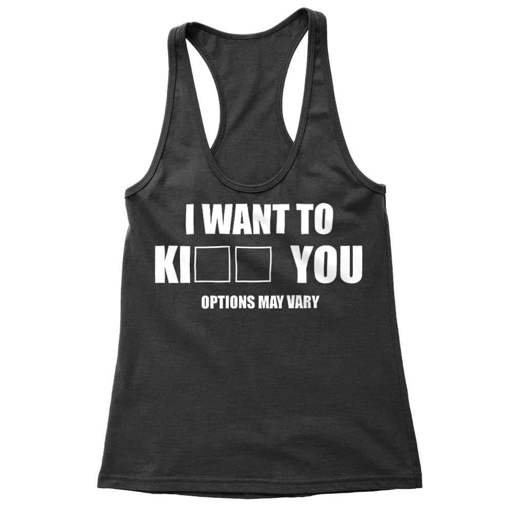 I want to ki... you Női Trikó