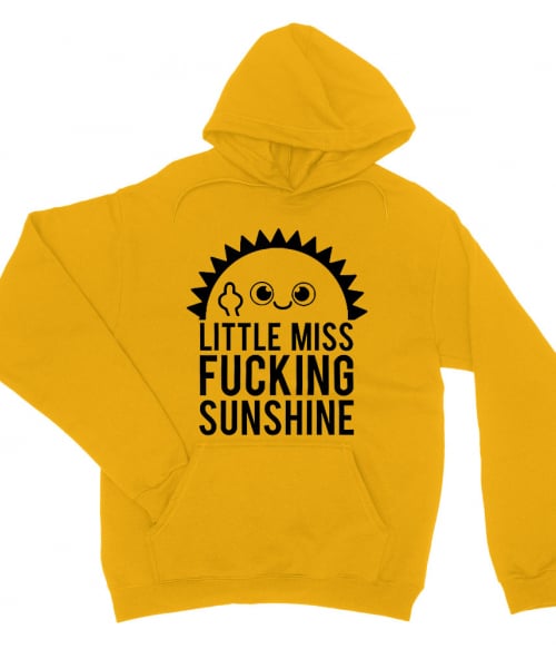 Little miss fucking sunshine Szarkasztikus Pulóver - Személyiség