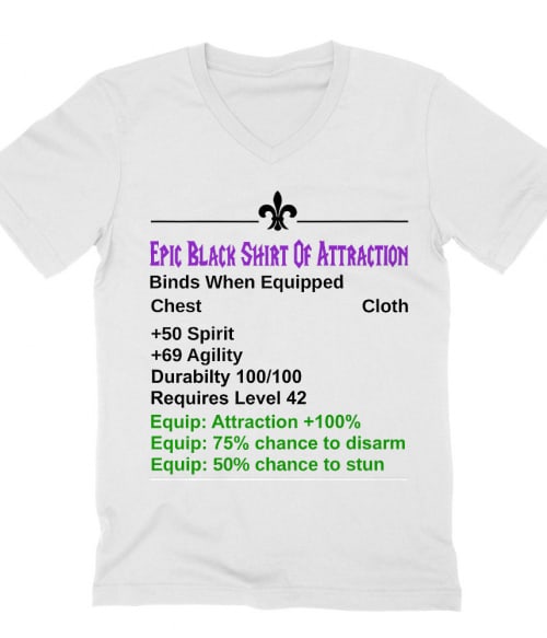Epic White Shirt Of Attraction Póló - Ha World of Warcraft rajongó ezeket a pólókat tuti imádni fogod!