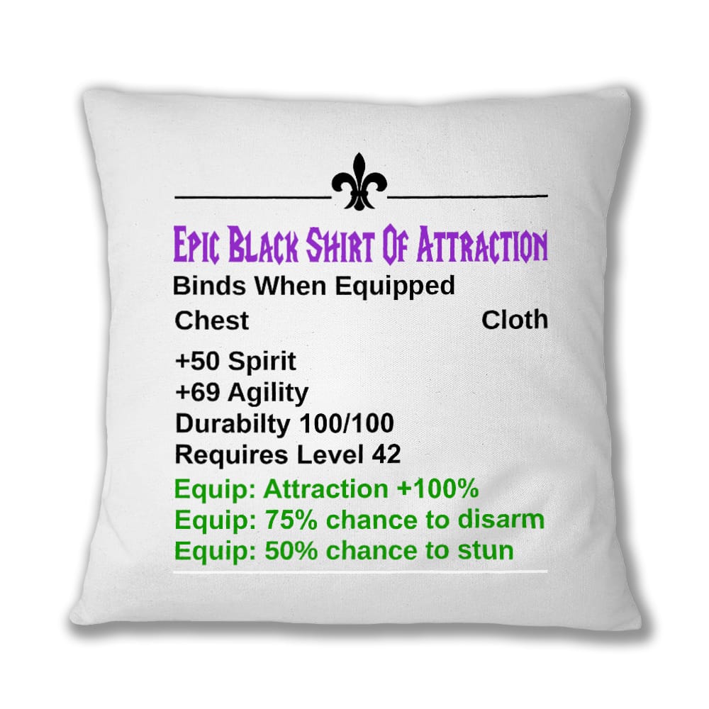 Epic White Shirt Of Attraction Párnahuzat